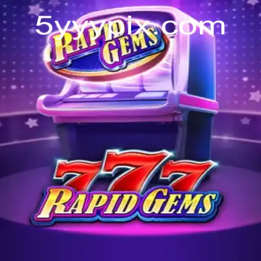Explorando o Mundo Envolvente de RapidGems777: Um Guia de Jogo Abrangente
